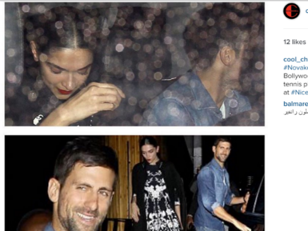 तो दीपिका पादुकोण और जोकोविच का चल रहा है अफेयर?