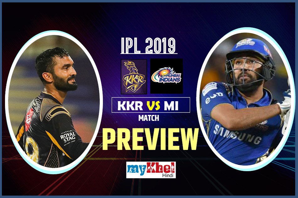 IPL 2019, KKR vs MI, Preview: मुंबई की नजरें अंक तालिका में टॉप दो स्पॉट पर