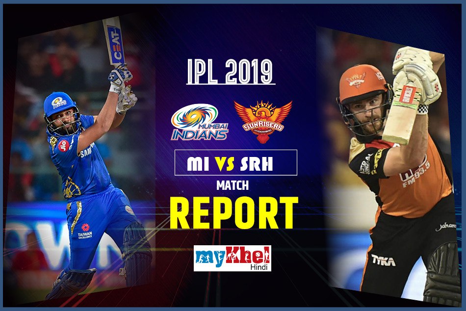 IPL 2019, MI vs SRH: सुपर ओवर जीत के साथ मुंबई को मिला प्लेऑफ का टिकट