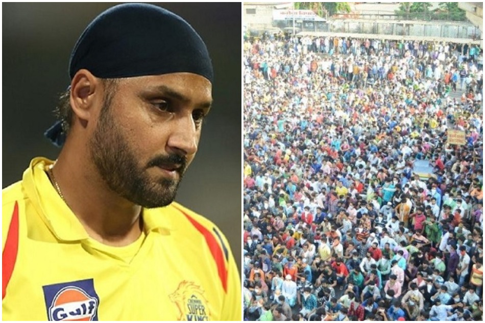 बांद्रा की घटना पर हरभजन सिंह को आया गुस्सा, बोले- कर्फ्यू ही है अब रास्ता